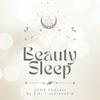 undefined Beauty Sleep - ASMR Podcast