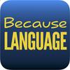 undefined Because Language