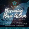 undefined Becoming Bani Adam: Exploring Twelver-Shii Discussions on Human Ancestry - Mizan Institute