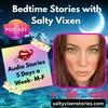 undefined Bedtime Stories With Salty Vixen