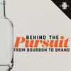 undefined Behind the Pursuit: From Bourbon to Brand