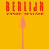 undefined Berlijn vanop afstand