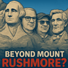 undefined Beyond Mount Rushmore