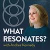 undefined What Resonates?