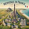 undefined Bienvenue en France