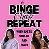 undefined Binge Yap Repeat