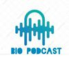 undefined Bio Podcast