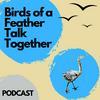 undefined Birds of a Feather Talk Together