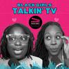 undefined Black Girls Talkin' TV