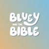 undefined Bluey and the Bible