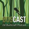 undefined Boscast - De Bushcraft podcast