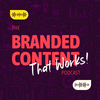 undefined Branded Content that Works