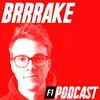 undefined BRRRAKE F1 Podcast