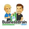 undefined Business Brain – The Entrepreneurs’ Podcast
