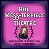 undefined Hot Mess-Terpiece Theatre