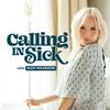 undefined Calling In Sick