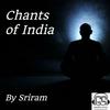 undefined Chants of India by Sriram