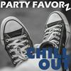 undefined Chill Out by Party Favorz