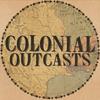 undefined Colonial Outcasts