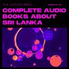 undefined Complete Audio Books About Sri Lanka