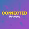 undefined CONNECTED Podcast