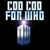 undefined Coo Coo for Who: A Doctor Who Podcast