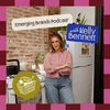 undefined Emerging Brands Podcast