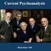 undefined Current Psychoanalysis with Mark Kinet