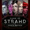 undefined Curse of Strahd: Twice Bitten