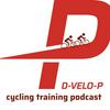 undefined D-VELO-P cycling training podcast