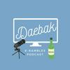 undefined Daebak K-Rambles Podcast: K-drama Reviews