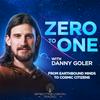 undefined Zero to One with Danny Goler
