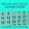 undefined De dag dat alles anders werd.