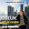 undefined Geluk of je Leven Podcast