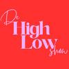 undefined De High Low Show