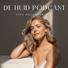 undefined De HUID podcast