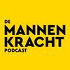 undefined DE MANNENKRACHT PODCAST