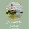 undefined De meditatie podcast