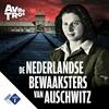 undefined De Nederlandse bewaaksters van Auschwitz