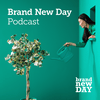 undefined Brand New Day Podcast