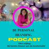 undefined De Personal Branding podcast ; bij Sandra Stassar aan de keukentafel