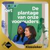 undefined De plantage van onze voorouders