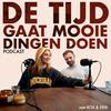 undefined De Tijd Gaat Mooie Dingen Doen Podcast