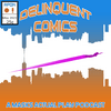 undefined Delinquent Comics