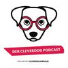 undefined Der Cleverdog Podcast – mehr Wissen rund um den Hund!