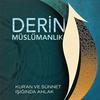 undefined Derin Müslümanlık
