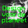 undefined Design voor de planeet