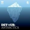 undefined Detour: Antarctica