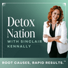 undefined Detox Nation with Sinclair Kennally