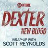 undefined Dexter: New Blood Wrap Up